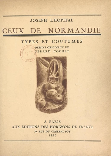 Ceux de Normandie - Joseph l'Hopital - FeniXX réédition numérique