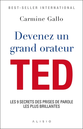 Devenez un grand orateur TED - Carmine Gallo - Alisio