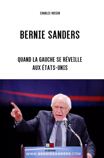 Bernie Sanders - Charles Voisin - VA Editions