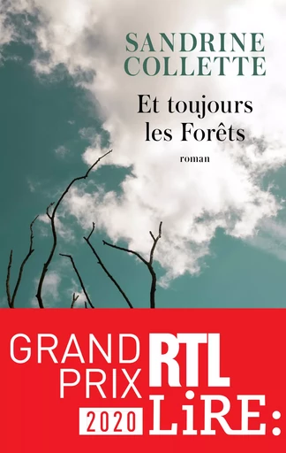 Et toujours les forêts - Sandrine Collette - Éditions de l'épée