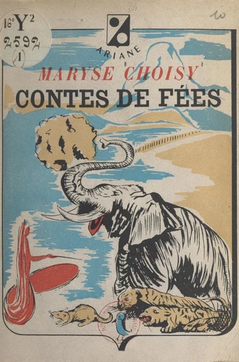 Contes de fées - Maryse Choisy - FeniXX réédition numérique