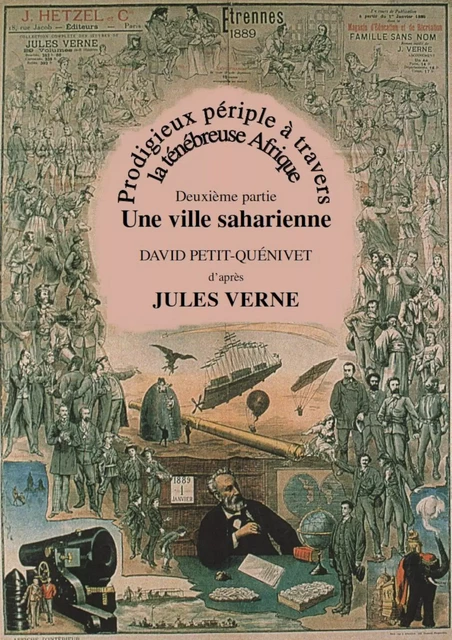 Prodigieux Périple  à travers  la ténébreuse Afrique  - Deuxième partie - David PETIT-QUÉNIVET - Librinova