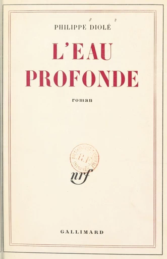 L'eau profonde - Philippe Diolé - FeniXX réédition numérique