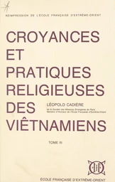 Croyances et pratiques religieuses des Viêtnamiens (3)