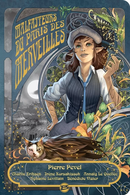 Le Paris des merveilles : Malfaiteurs du Paris des Merveilles - Pierre Pevel, Bénédicte Vizier, Irène Korsakissok, Annaïg le Quellec, Tiphaine Levillain, Charlie Eriksen - Bragelonne