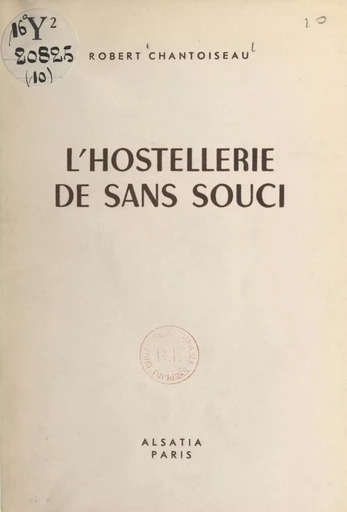 L'hostellerie de Sans-souci - Robert Chantoiseau - FeniXX réédition numérique