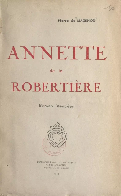 Annette de la Robertière, roman vendéen - Pierre de Mazenod - FeniXX réédition numérique