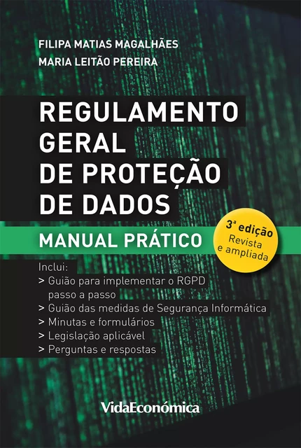 Regulamento Geral de Proteção de Dados - Filipa Matias Magalhães, Maria Leitão Pereira - Vida Económica Editorial