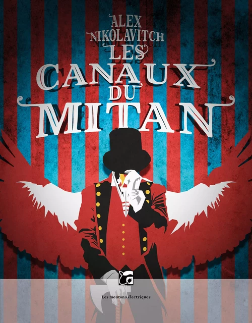 Les Canaux du Mitan - Alex Nikolavitch - Les Moutons Électriques