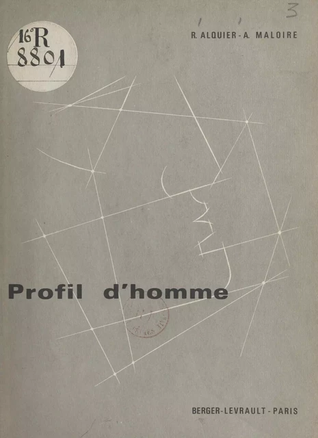 Profil d'homme - René Alquier, Albert Maloire - FeniXX réédition numérique