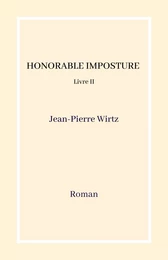 Honorable imposture - Livre II