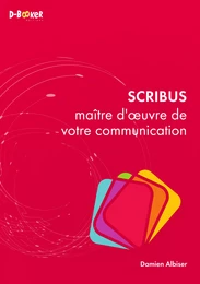 Scribus – maître d'œuvre de votre communication