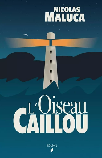 L'Oiseau Caillou - Nicolas Maluca - Librinova