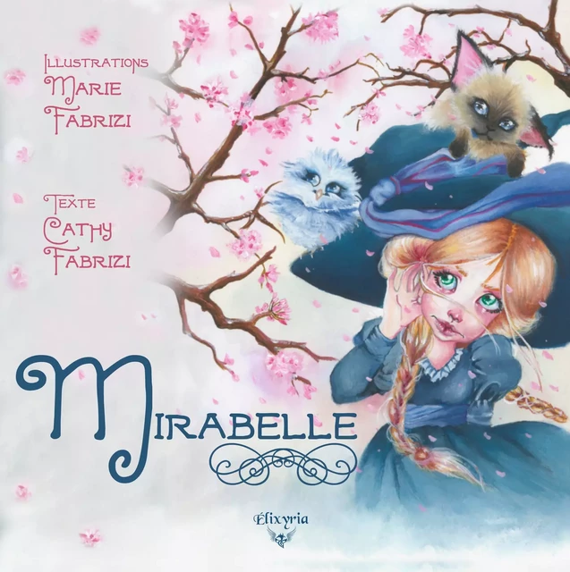 Mirabelle - Cathy Fabrizi - Editions Elixyria