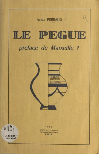 Le Pègue - André Perraud - FeniXX réédition numérique