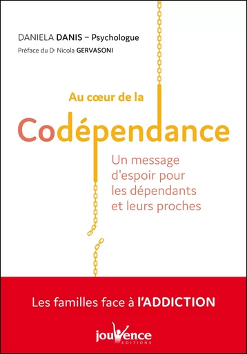 Au cœur de la codépendance - Daniela Danis - Éditions Jouvence