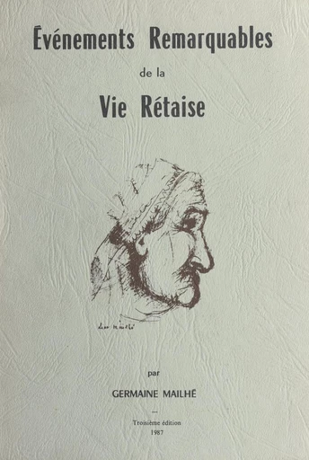 Événements remarquables de la vie rétaise - Germaine Mailhé - FeniXX réédition numérique