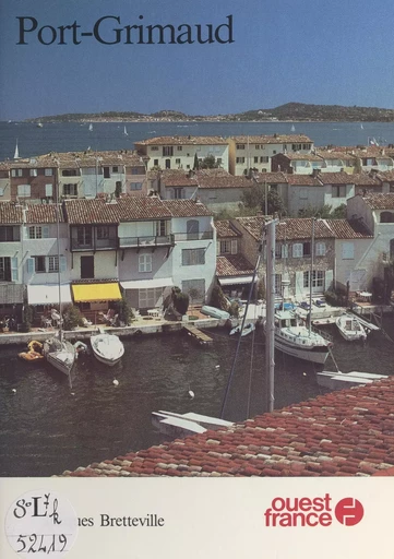 Port-grimaud - Jacques Bretteville - FeniXX réédition numérique