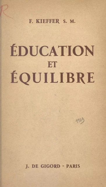 Éducation et équilibre - F. Kieffer - FeniXX réédition numérique