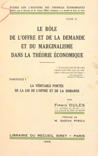 Le rôle de l'offre et de la demande et du marginalisme dans la théorie économique (6) - Firmin Oulès - FeniXX réédition numérique