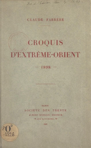 Croquis d'Extrême-Orient - Claude Farrère - FeniXX réédition numérique