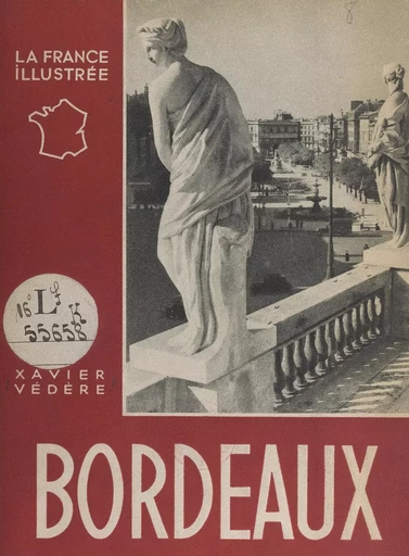 Bordeaux - Xavier Védère - FeniXX réédition numérique