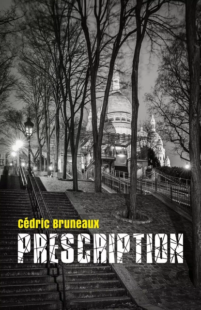 Prescription - Cédric Bruneaux - Librinova