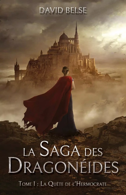 Les Dragonéides :  La Quête de l'Hermocrate - David BELSE - Librinova