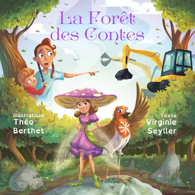 La forêt des contes - Virginie Seyller - Editions Elixyria