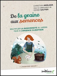 De la graine aux semences