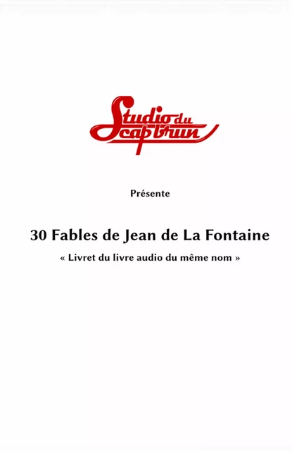 30 fables de Jean de La Fontaine - Studio du Cap Brun - Librinova