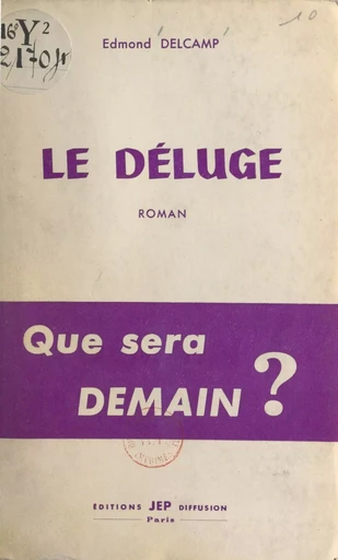 Le déluge - Edmond Delcamp - FeniXX réédition numérique