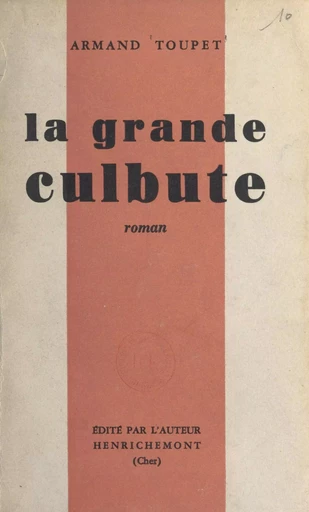 La grande culbute - Armand Toupet - FeniXX réédition numérique