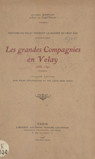 Histoire du Velay pendant la guerre de Cent ans - Jacques Monicat - FeniXX réédition numérique