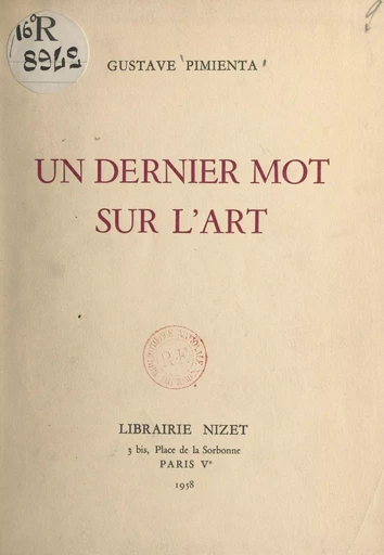 Un dernier mot sur l'art - Gustave Pimienta - FeniXX réédition numérique