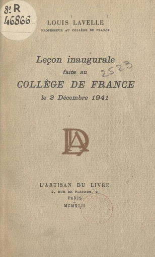 Leçon inaugurale faite au Collège de France, le 2 décembre 1941 - Louis Lavelle - FeniXX réédition numérique