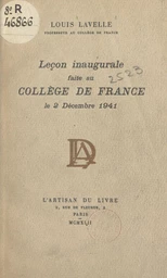 Leçon inaugurale faite au Collège de France, le 2 décembre 1941