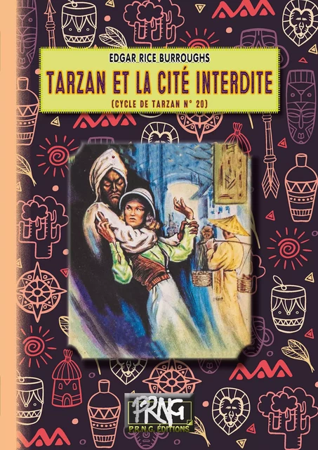 Tarzan et la Cité Interdite (cycle de Tarzan n° 20) - Edgar Rice Burroughs - Editions des Régionalismes