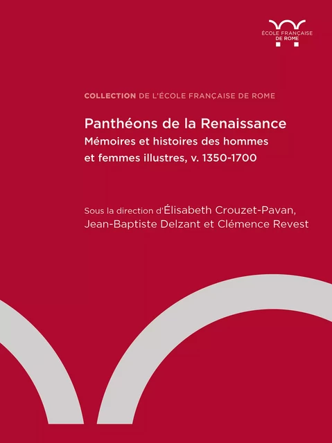 Panthéons de la Renaissance -  - Publications de l’École française de Rome