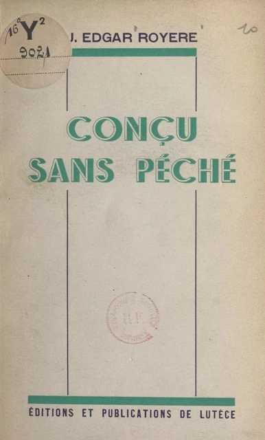 Conçu sans Péché - John Edgar Royère - FeniXX réédition numérique