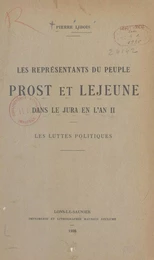 Les représentants du peuple Prost et Lejeune dans le Jura en l'an II