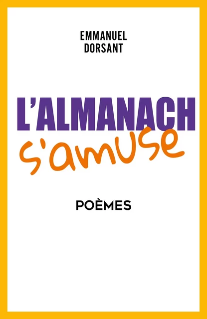 L'almanach s'amuse - Emmanuel Dorsant - Librinova