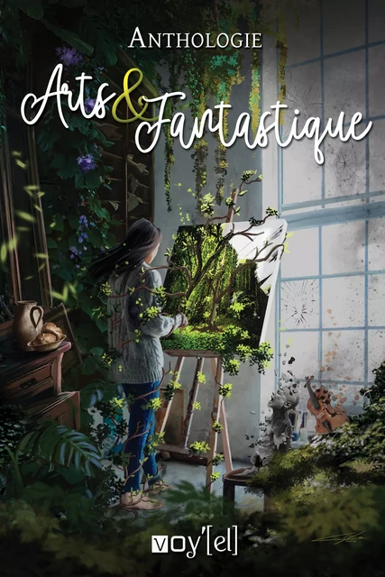 Anthologie Arts et Fantastique - Florence Barrier, Julia Di Folco, Pascal Lemaire, Sylwen Norden, Audrey Salles, Emilie Riger, Florent Paci, Pauline Sidre, Aurélie Genêt, Sandra Tamburrini, Éric Lysøe, Émilie Chevallier Moreux, Hélène Goffart, Jean-Pascal Martin, Christophe Lesieur, Irène Bourdin, Lilian Devigne - Voy'el