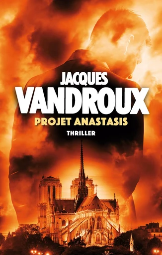 Projet Anastasis - Jacques Vandroux - Librinova