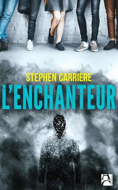 L'Enchanteur - Stephen Carrière - Éditions Anne Carrière