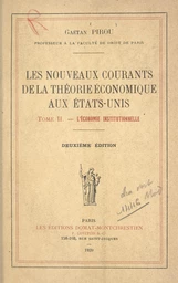 Les nouveaux courants de la théorie économique aux États-Unis (2)