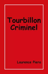 Tourbillon criminel