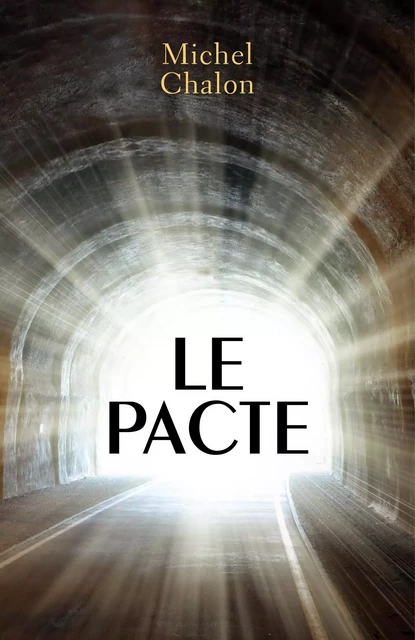 Le Pacte - Michel Chalon - Librinova