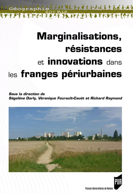 Marginalisations, résistances et innovations dans les franges périurbaines -  - Presses universitaires de Rennes