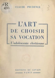 L'art de choisir sa vocation